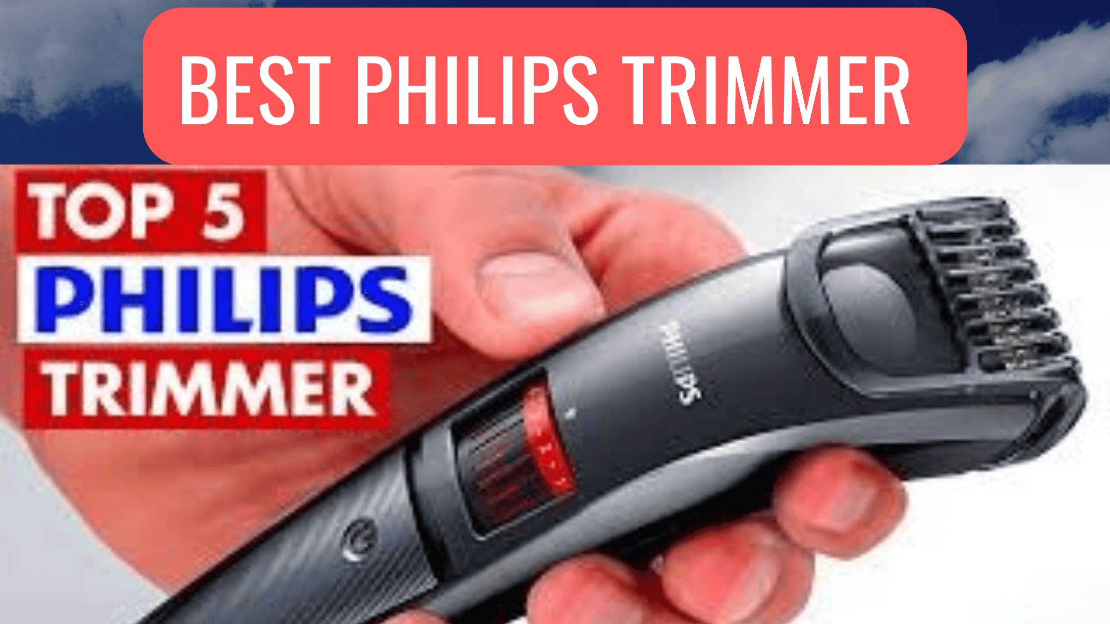 Best Philips Trimmer